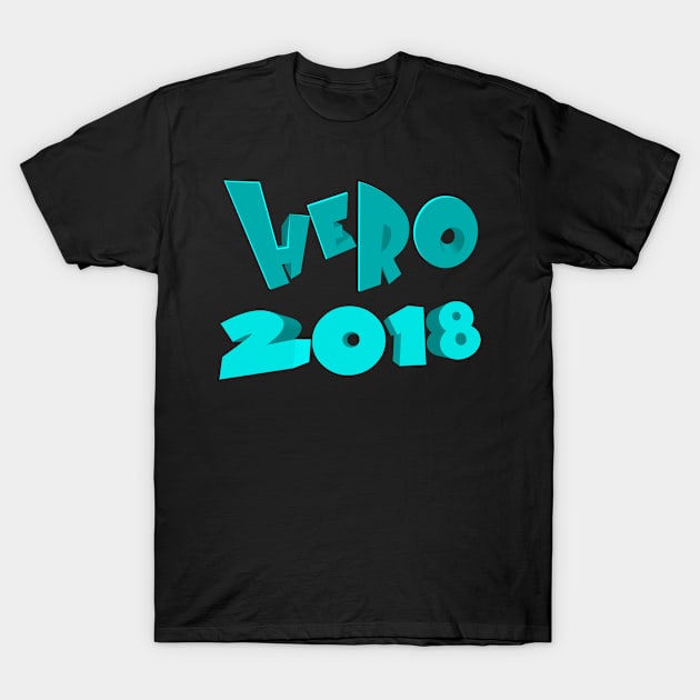 Hero 2018 T-Shirt by melcu